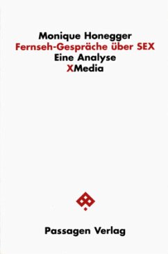 Fernseh-Gespräche über Sex - Honegger, Monique