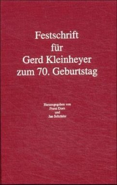 Festschrift für Gerd Kleinheyer zum 70. Geburtstag - Schröder, Jan / Dorn, Franz (Hgg.)