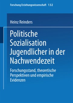 Politische Sozialisation Jugendlicher in der Nachwendezeit - Reinders, Heinz