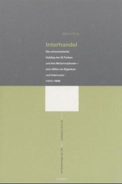 Veröffentlichungen der UEK. Studien und Beiträge zur Forschung / Interhandel / Veröffentlichungen der Unabhängigen Expertenkommission Schweiz (UEK) - Zweiter Weltkrieg Bd.2 - König, Mario