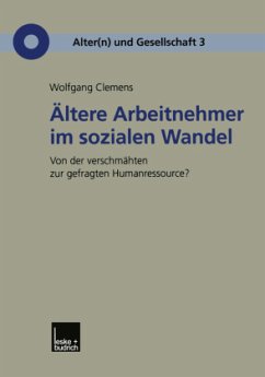 Ältere Arbeitnehmer im sozialen Wandel - Clemens, Wolfgang