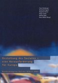 Gestaltung des Sozialen - eine Herausforderung für Europa
