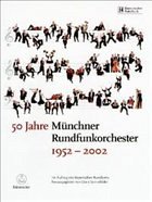 Cover 50 Jahre Münchner Rundfunkorchester 1952-2002