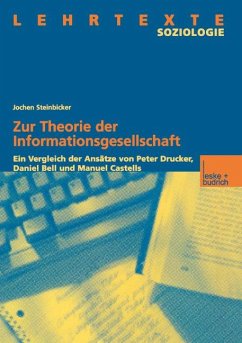 Zur Theorie der Informationsgesellschaft - Steinbicker, Jochen