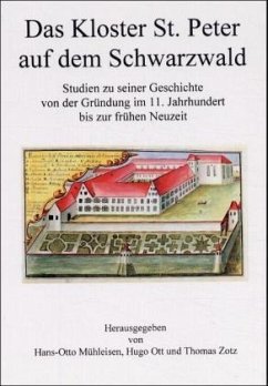 Das Kloster St. Peter auf dem Schwarzwald - Mühleisen, Hans-Otto / Ott, Hugo / Zotz, Thomas (Hrg.)