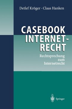 Casebook Internetrecht - Kröger, Detlef;Hanken, Claas