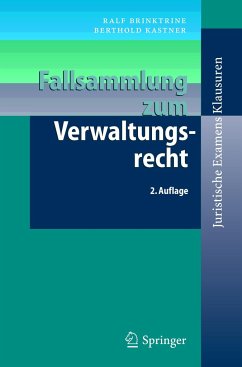 Fallsammlung zum Verwaltungsrecht - Brinktrine, Ralf;Kastner, Berthold