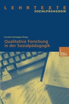 Qualitative Forschung in der Sozialpädagogik - Schweppe, Cornelia (Hrsg.)