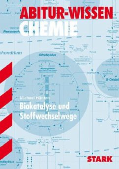 Biokatalyse und fundamentale Stoffwechselwege - Hünten, Michael