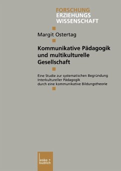 Kommunikative Pädagogik und multikulturelle Gesellschaft - Ostertag, Margit