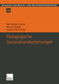 Pädagogische Generationsbeziehungen - Kramer, Rolf-Torsten / Helsper, Werner / Busse, Susann (Hgg.)