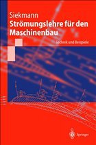 Strömungslehre für den Maschinenbau - Siekmann, H.E.