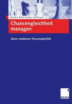 Chancengleichheit managen - Rühl, Monika;Hoffmann, Jochen