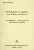 Die berufliche Integration von Schwerbehinderten