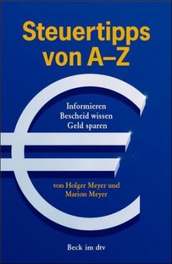 Steuertipps von A - Z - Meyer, Holger;Meyer, Marion