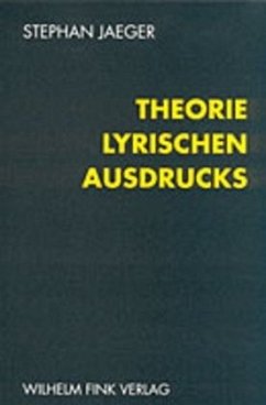 Theorie lyrischen Ausdrucks - Jaeger, Stephan