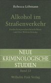 Alkohol im Straßenverkehr