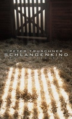 Schlangenkind - Truschner, Peter