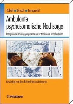 Ambulante psychosomatische Nachsorge - Grosch, Eberhard V.; Lamprecht, Friedhelm; Kobelt, Alex