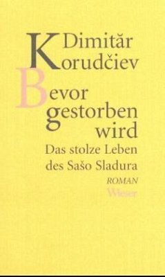 Bevor gestorben wird - Korudciev, Dimitar