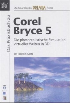 Das Praxisbuch zu Corel Bryce 5, m. CD-ROM - Gartz, Joachim