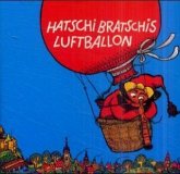 Hatschi Bratschis Luftballon