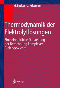 Thermodynamik der Elektrolytlösungen - Luckas, M.;Krissmann, J.