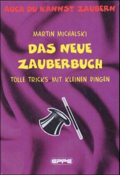 Das neue Zauberbuch - Michalski, Martin