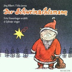 Der Schweinachtsmann - Hilbert, Jörg; Janosa, Felix