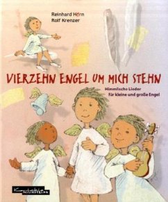 Vierzehn Engel um mich stehn, Liederheft - Krenzer, Rolf; Horn, Reinhard