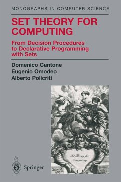 Set Theory for Computing - Cantone, Domenico;Omodeo, Eugenio;Policriti, Alberto