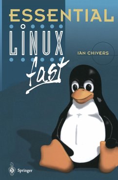 Essential Linux fast - Chivers, Ian