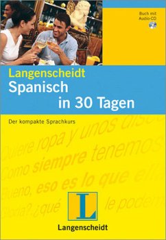 Langenscheidt Spanisch in 30 Tagen - Set mit Buch und Audio-CD - Königbauer, Carmen R. de und Harda Kuwer