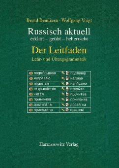 Russisch aktuell. Der Leitfaden - Bendixen, Bernd;Voigt, Wolfgang;Rothe, Horst