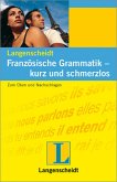 Langenscheidt Französische Grammatik - kurz und schmerzlos - Buch
