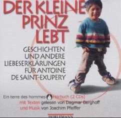 Der kleine Prinz lebt, 2 Audio-CDs