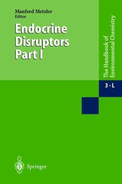 Endocrine Disruptors Part I - Metzler, Manfred (ed.)
