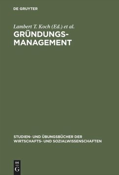 Gründungsmanagement - Koch, Lambert T. / Zacharias, Christoph (Hgg.)