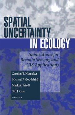 Spatial Uncertainty in Ecology - Hunsaker, Carolyn T. / Goodchild, Michael F. / Friedl, Mark A. / Case, Ted J. (eds.)