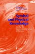 Symbol and Physical Knowledge - Bild 1