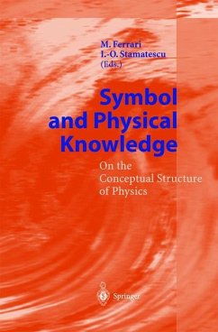 Symbol and Physical Knowledge - Ferrari, Massimo / Stamatescu, Ion-Olimpiu (eds.)