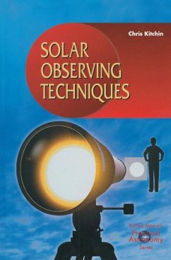 Solar Observing Techniques - Kitchin, C. R.