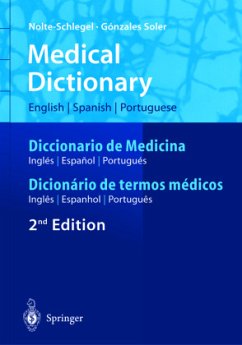 Medical Dictionary/Diccionario de Medicina/Dicionário de termos médicos - Nolte-Schlegel, Irmgard; González Soler, Joan J.