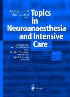 Topics in Neuroanaesthesia and Neurointensive Care - Cold, Georg E.;Dahl, Bent L.