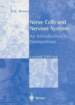 Nerve Cells and Nervous Systems - Brown, A.G.