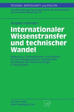 Internationaler Wissenstransfer und Technischer Wandel - Hullmann, Angela
