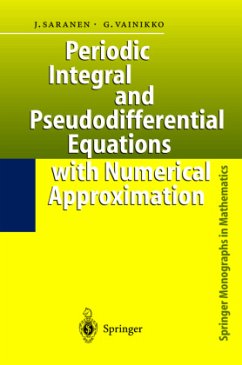 Periodic Integral and Pseudodifferential Equations with Numerical Approximation - Saranen, Jukka;Vainikko, Gennadi
