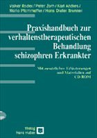 Praxishandbuch zur verhaltenstherapeutischen Behandlung schizophren Erkrankter - Roder, Volker / Zorn, Peter / Andres, Karl / Pfammatter, Mario / Brenner, Hans Dieter