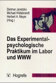 Das Experimentalpsychologische Praktikum im Labor und WWW, m. CD-ROM