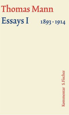 Essays 1893-1914, Kommentar / Große kommentierte Frankfurter Ausgabe Essays, 14/2, Tl.1 - Mann, Thomas